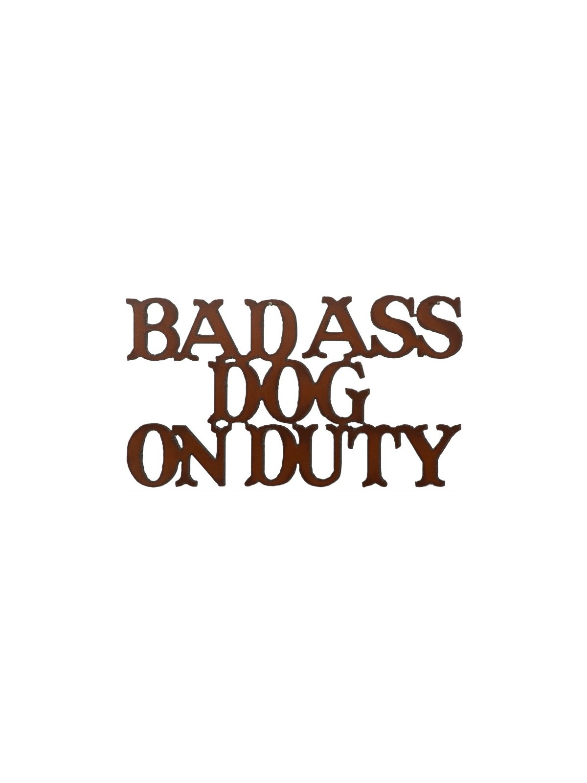 Bad Ass Dog on Duty